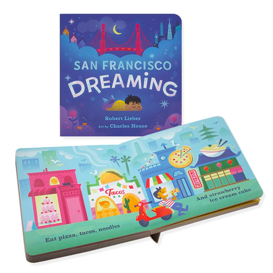 Colorful San Francisco Dreaming Board book cover and interior illustrated by Charles House poem by Robert Lieber published by the Golden Gate National Parks Conservancy